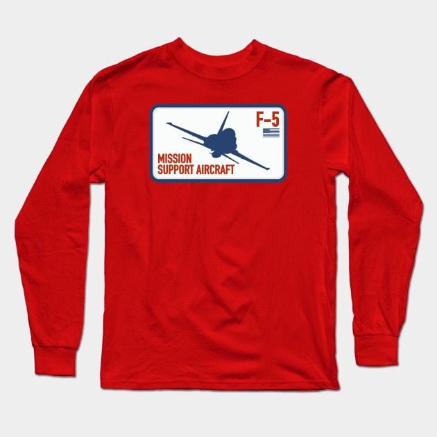 F-5 Mission Support Aircraft Long Sleeve T-Shirt by TCP